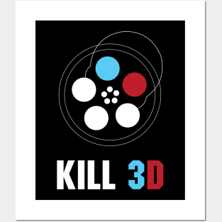 Kill 3D Posters and Art